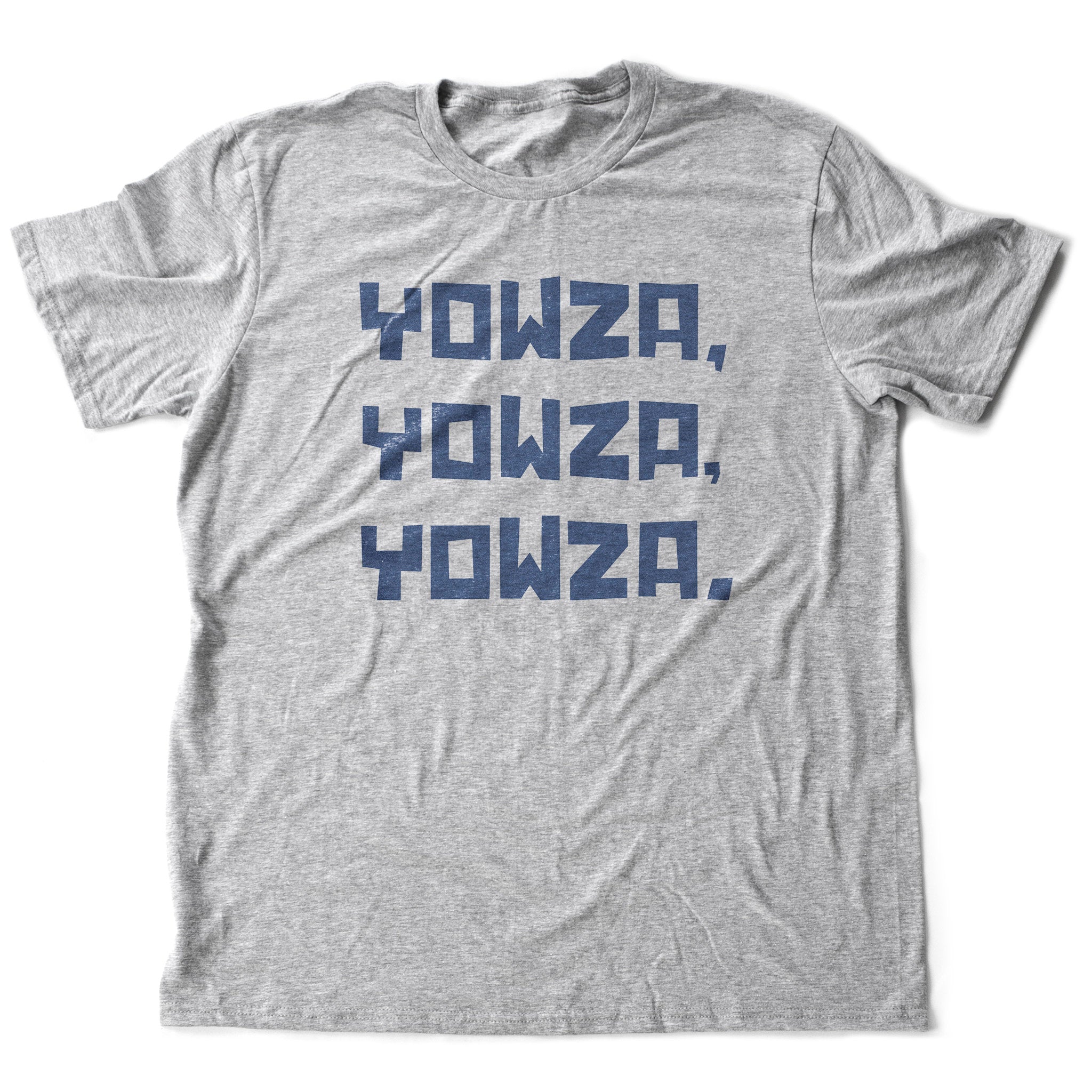 Yowza Yowza Yowza — premium unisex T-Shirt