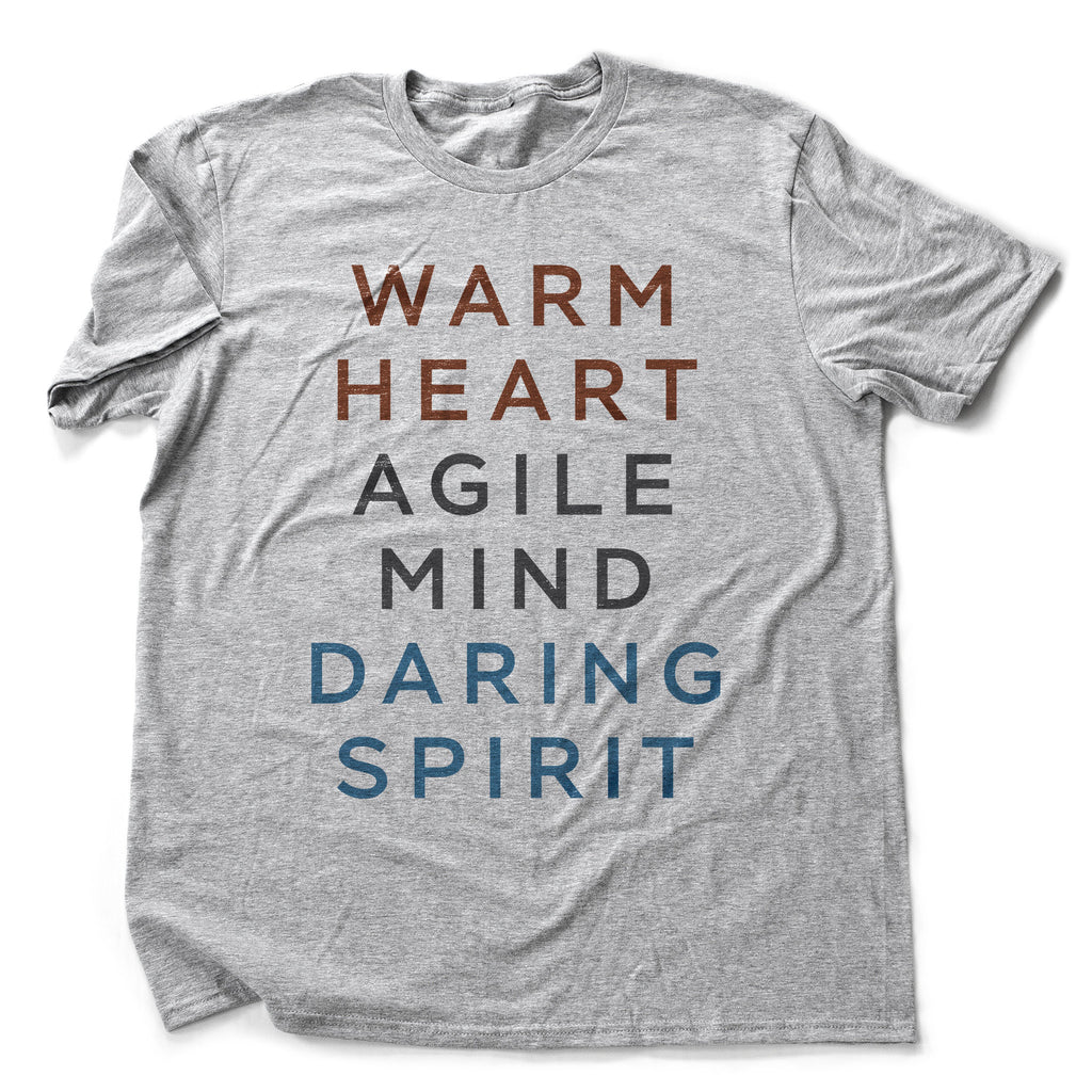 Classic graphic t-shirt with the large, bold text "Warm heart, agile mind, daring spirit"
