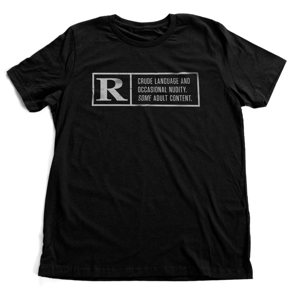 Stylish, sarcastic graphic t-shirt parodying the motion picture rating system. This shirt features a bold graphic of the "Rated R" logo/symbol, but substituting the joke text: "crude language and occasional nudity. Some Adult Content."