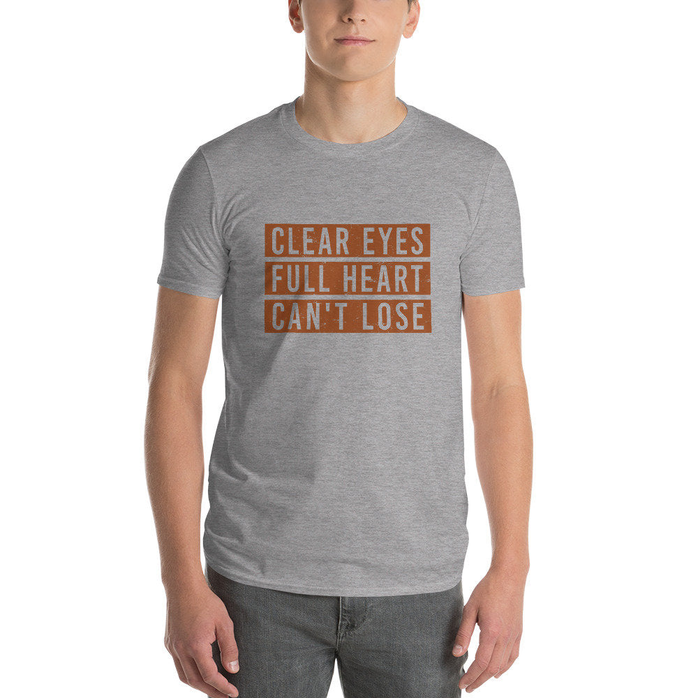 Clear Eyes, Full Heart, Can't Lose — Premium Unisex T-Shirt
