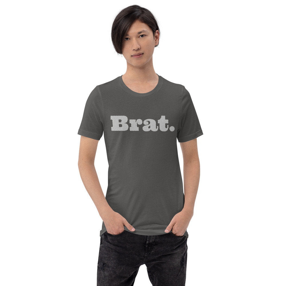 Brat. — Sarcastic Graphic Premium Unisex T-Shirt