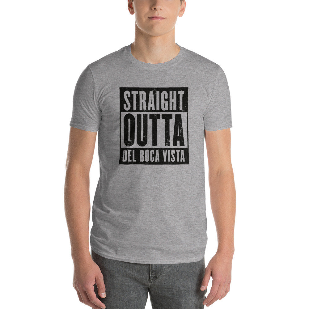 Del Boca Vista / Straight Outta... — Premium Unisex T-Shirt