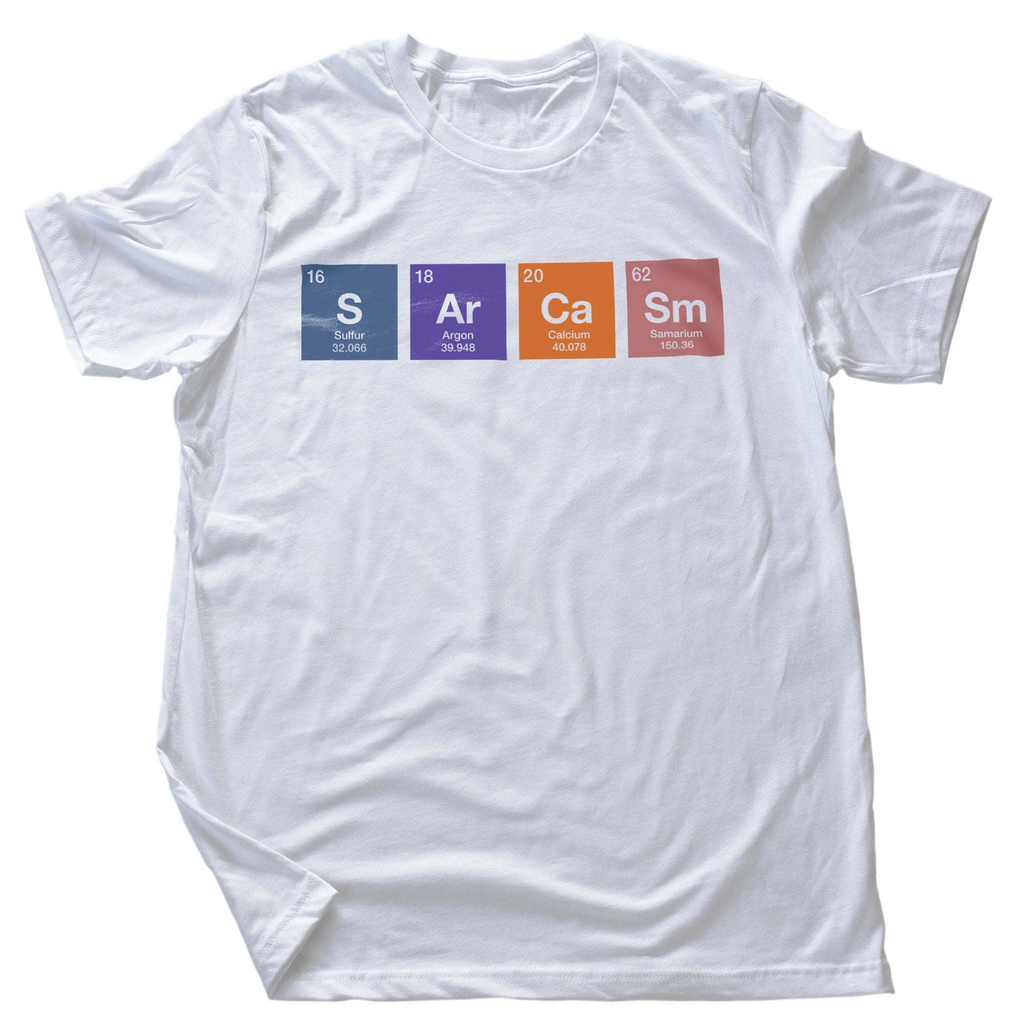 SARCASM  — S Ar Ca Sm — Periodic Table of the Elements funny t-shirt / inspired by Breaking Bad / for the proud nerd, geek, dweeb