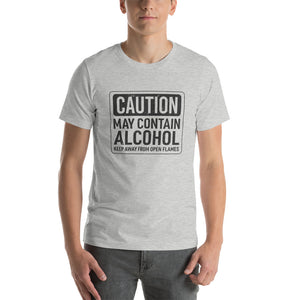 CAUTION: MAY CONTAIN ALCOHOL — Premium Unisex T-Shirt