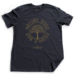 Nature Good — People Bad