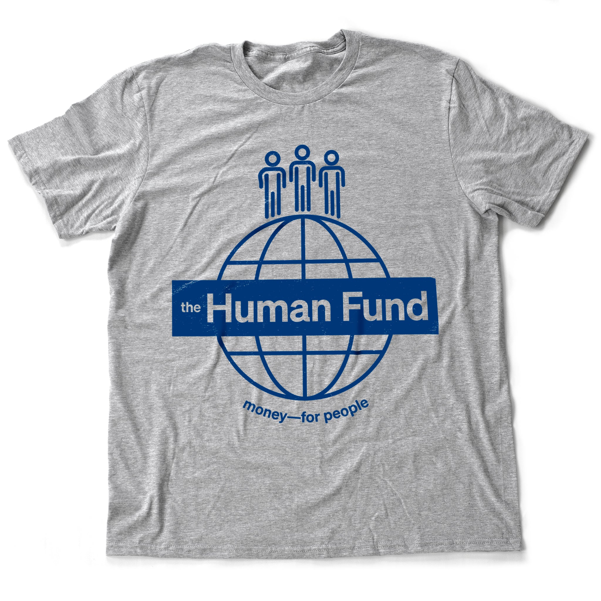 The Human Fund Seinfeld tv show parody — a mock charity. George Costanza made up a charity for fake donations as a Christmas gift. This premium unisex t-shirt was created by a graphic designer to represent this fake charity. Visit TheLemonMachine.com