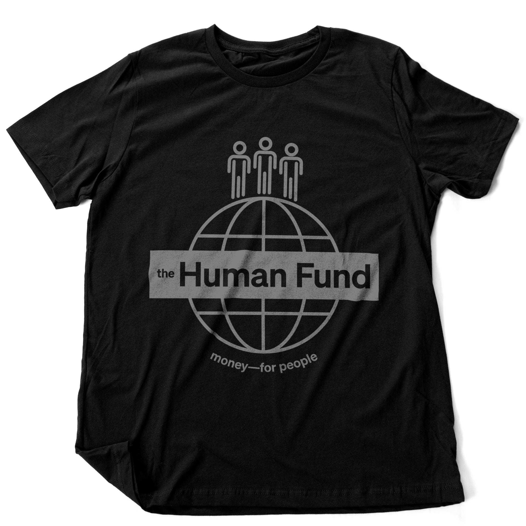 The Human Fund Seinfeld tv show parody — a mock charity. George Costanza made up a charity for fake donations as a Christmas gift. This premium unisex t-shirt was created by a graphic designer to represent this fake charity. Visit TheLemonMachine.com