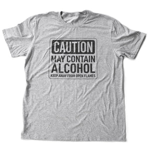 CAUTION: MAY CONTAIN ALCOHOL — Premium Unisex T-Shirt