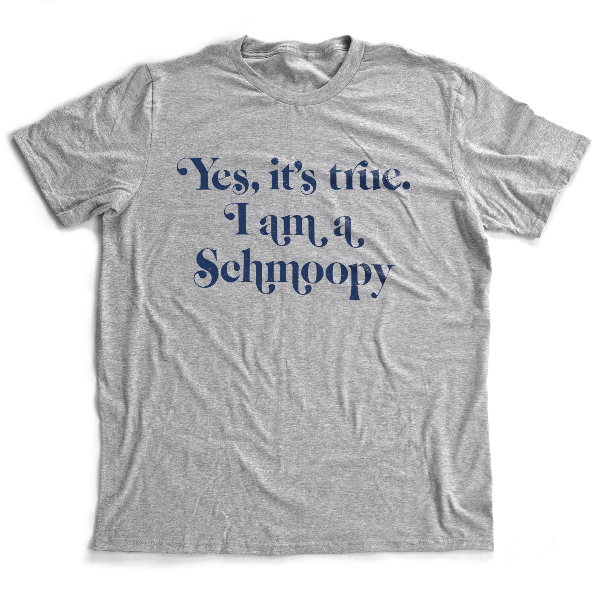 SCHMOOPY — Seinfeld Soup Nazi reference — funny premium unisex t-shirt