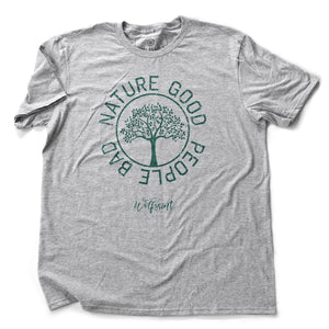 Nature Good — People Bad