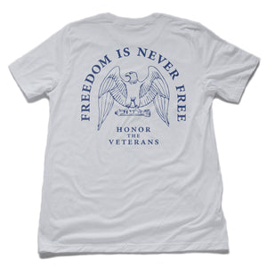 Graphic t-shirt to honor America's veterans, with the words Freedom is Never Free