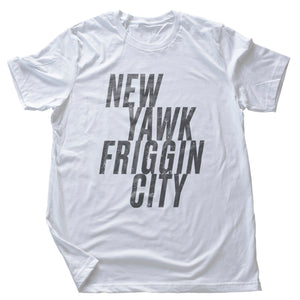 New Yawk Friggin City — Premium Unisex T-Shirt