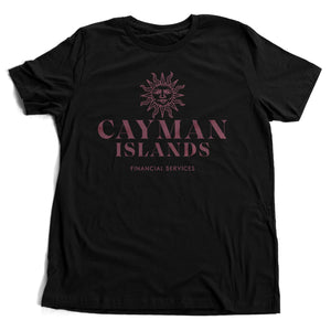 CAYMAN ISLANDS Financial Services — A Sarcastic Unisex T-Shirt
