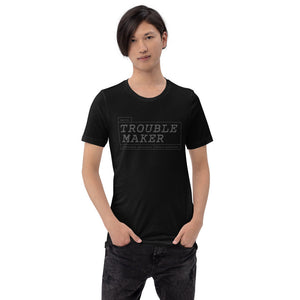 TROUBLE MAKER [Bona Fide] — Premium Unisex T-Shirt