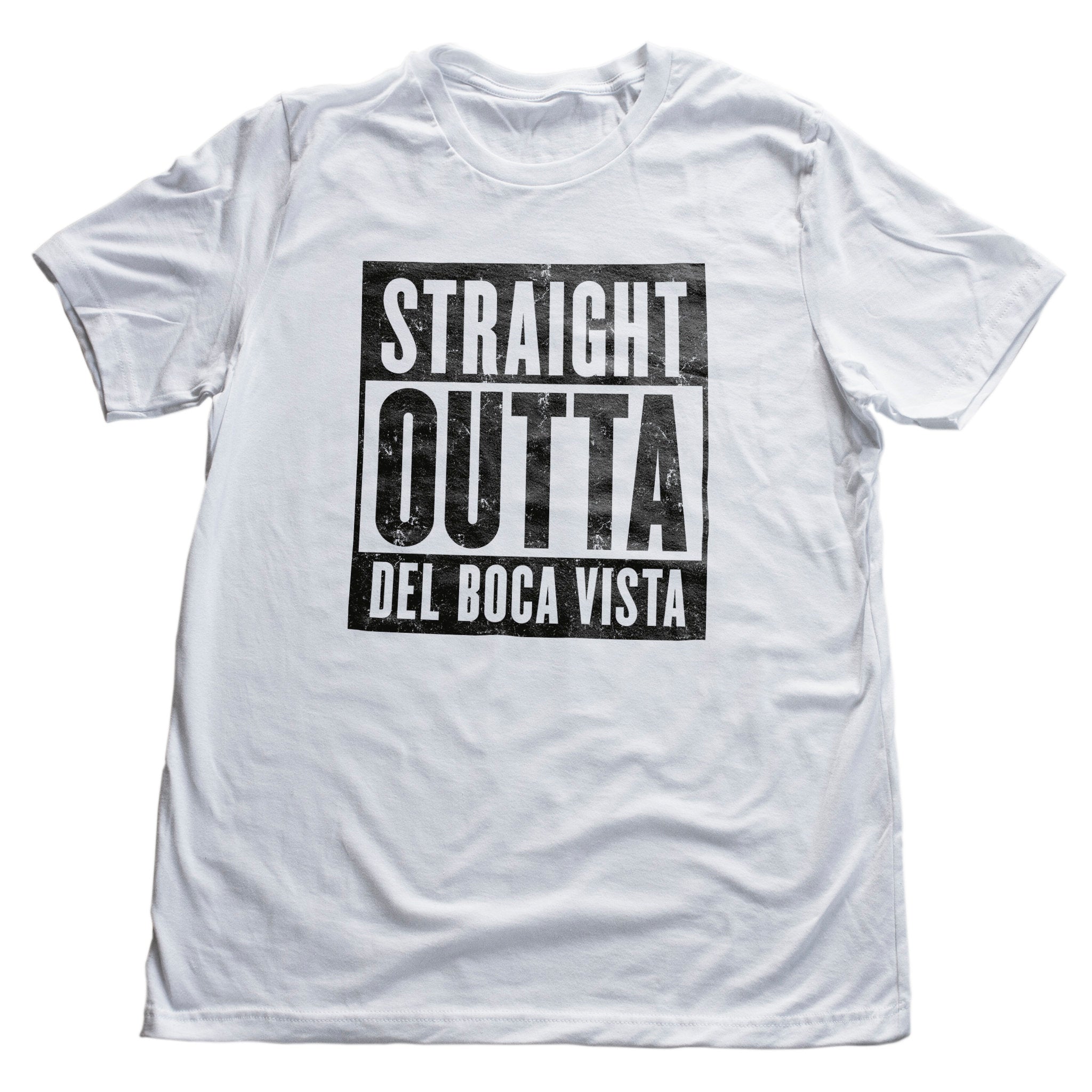 Del Boca Vista / Straight Outta... — Premium Unisex T-Shirt
