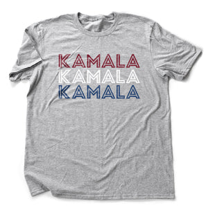KAMALA KAMALA KAMALA Harris — Joe Biden + Kamala Harris democratic ticket / The Future is Female / Election 2020 / Stylish Unisex T-Shirt