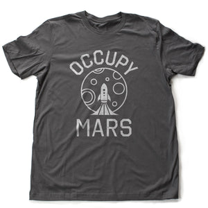 OCCUPY MARS — Elon Musk T-shirt / NASA SpaceX Shirt Space Tee / Funny Dad or Sci-Fi Nerd Gift