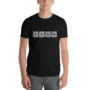 SARCASM  — S Ar Ca Sm — Periodic Table of the Elements funny t-shirt / inspired by Breaking Bad / for the proud nerd, geek, dweeb